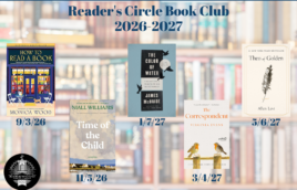 An image of the 5 books being read for Reader's Circle Book Club this season. How to Read a Book, Time of the Child, The Color of Water, The Correspondent, and Theo of Golden